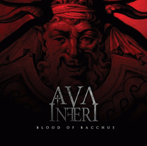 Ava Inferi : Blood of Bacchus